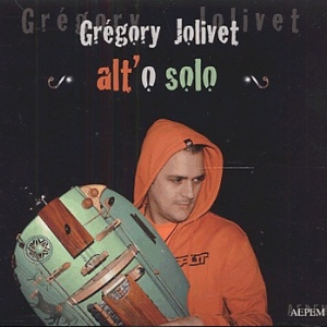Alt&#039;o Solo (2007) - Grégory Jolivet